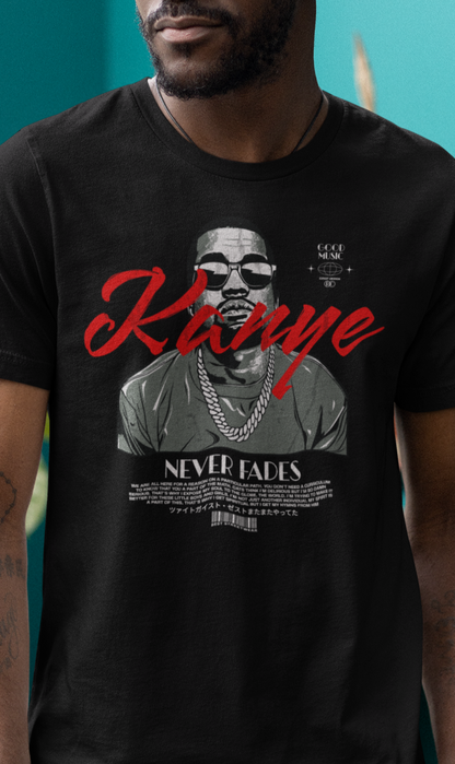 Kanye Never Fades T-Shirt