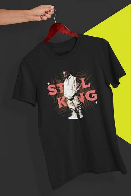 Still The King Kanye T-Shirt - ZeitgeistZest